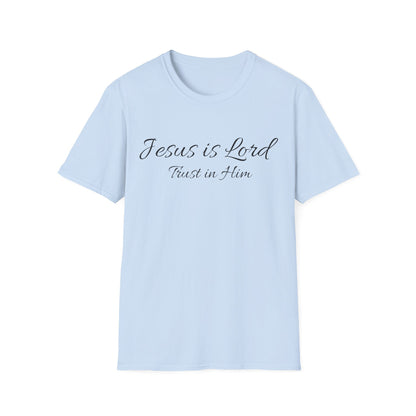 Jesus is Lord  soft style T-Shirt