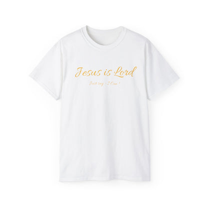 Cotton Jesus is Lord T-Shirt