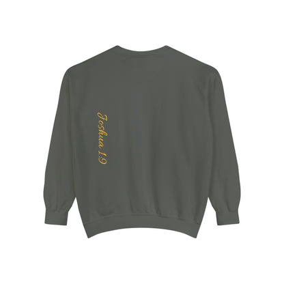 Jesus is Lord ( Joshua 1:19 )  Garment-Dyed Sweatshirt