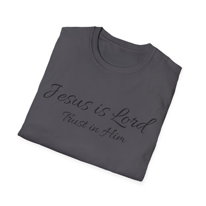 Jesus is Lord  soft style T-Shirt