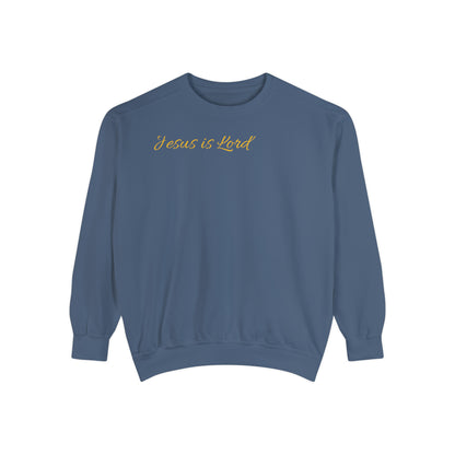 Jesus is Lord ( do all things for Him ) sweatshirt