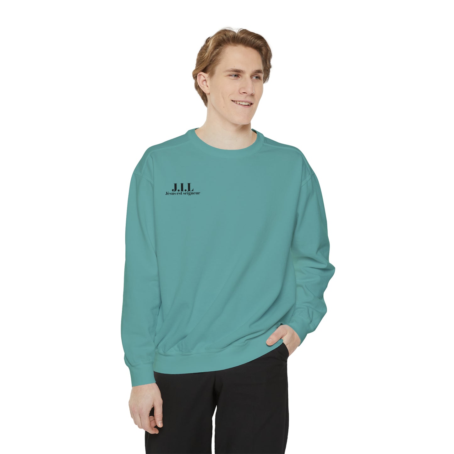 Jesus is Lord ( Jèsus est seigneur ) Garment-Dyed Sweatshirt