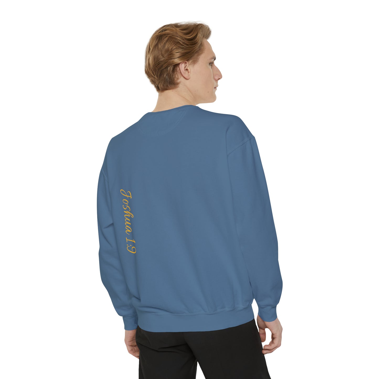 Jesus is Lord ( Joshua 1:19 )  Garment-Dyed Sweatshirt