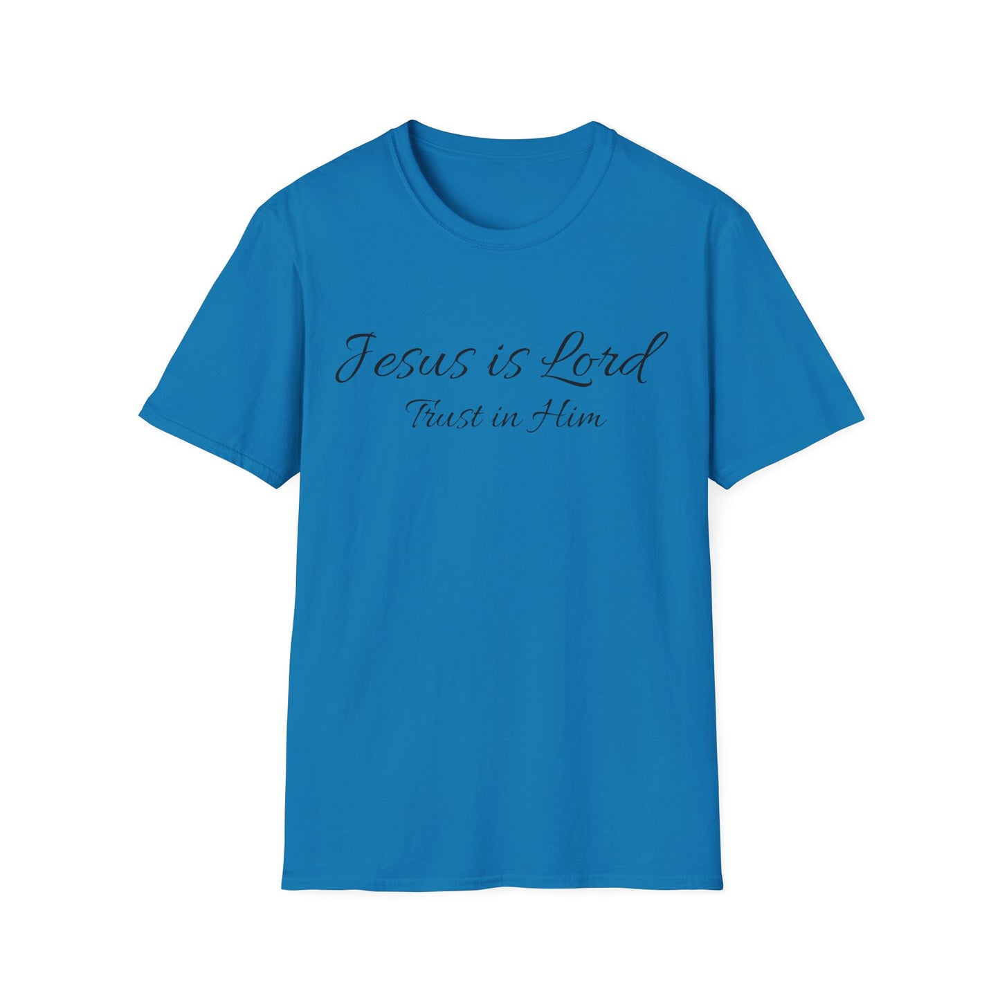 Jesus is Lord  soft style T-Shirt