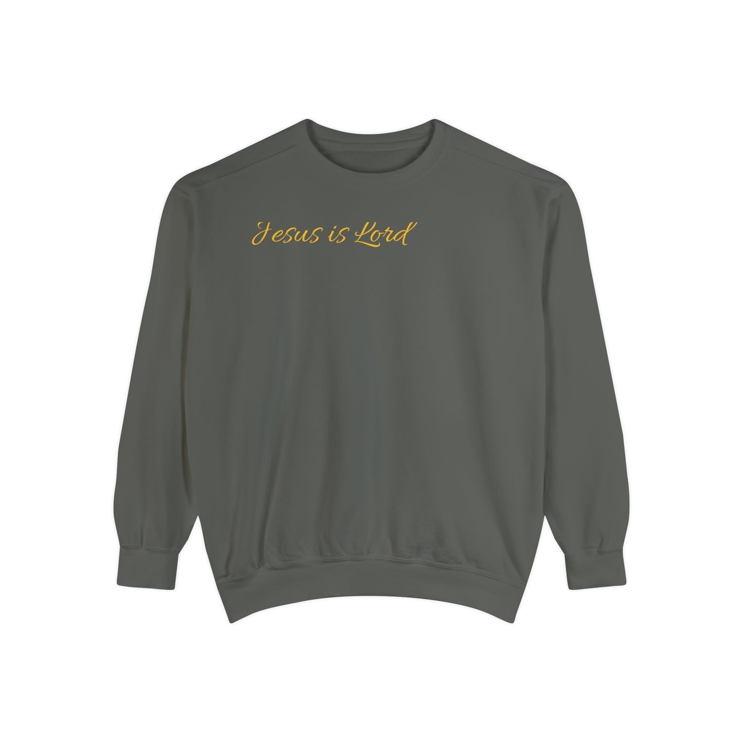 Jesus is Lord ( do all things for Him ) sweatshirt