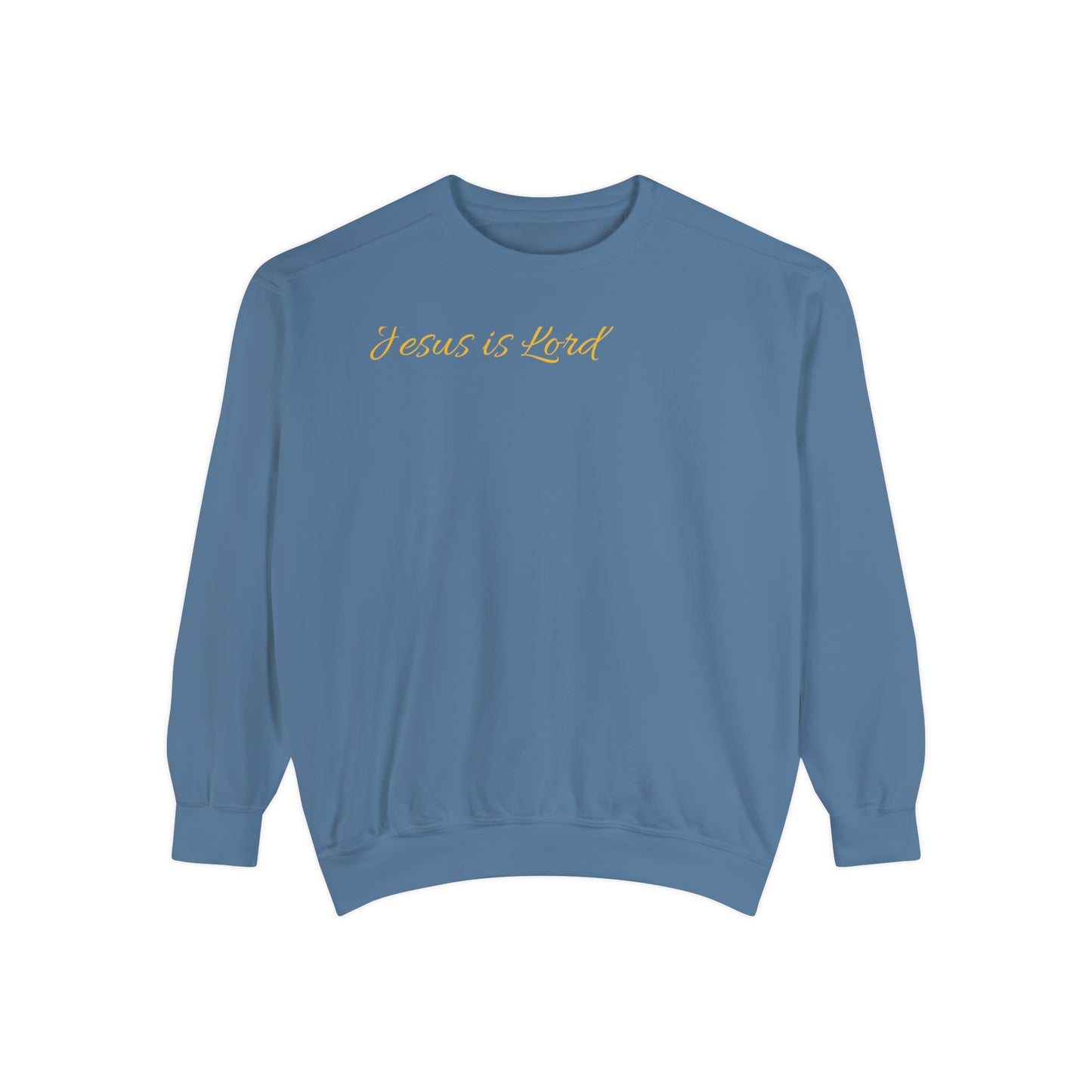 Jesus is Lord ( do all things for Him ) sweatshirt