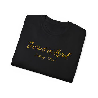 Cotton Jesus is Lord T-Shirt