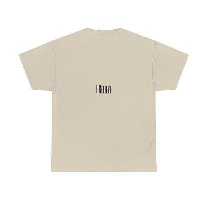 Jesus is Lord ( I Believe ) Heavy Cotton Tee