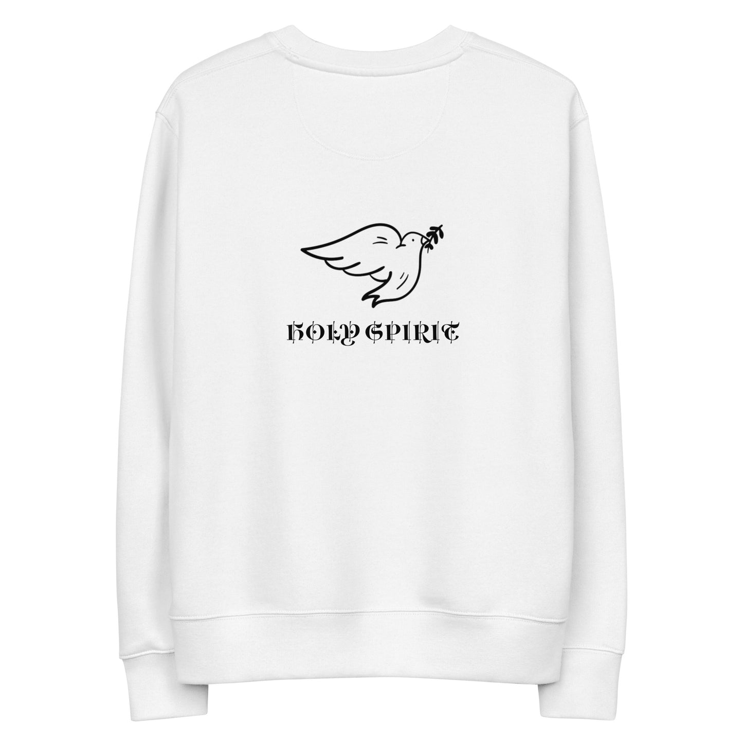 Jesus IS Lord ( HOLY SPIRIT ) sweatshirt