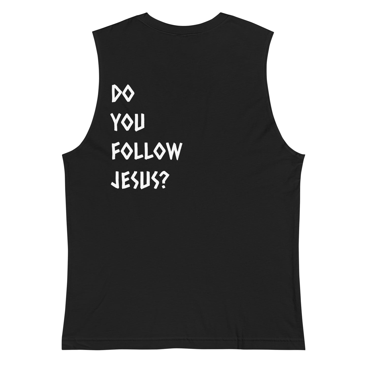 Jesus is Lord ( Do you follow Jesus? ) Tank Top