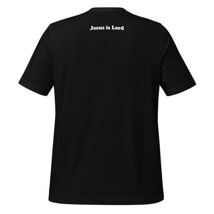 Jesus is Lord ( Renewed ) T-Shirt